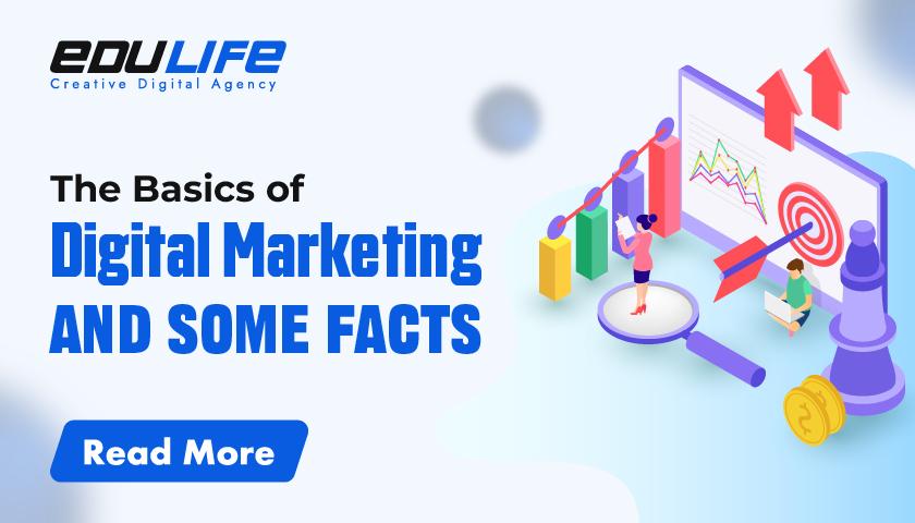 The Basics of Digital Marketing and Some Facts